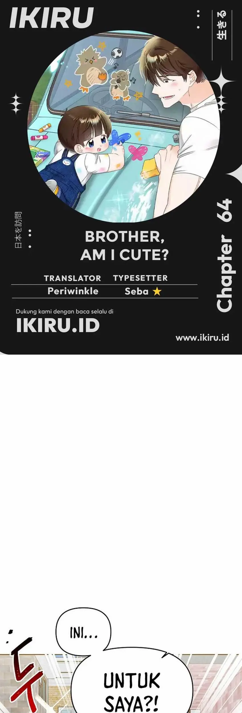 Baca Komik Brother, Am I Cute? Chapter 64 Gambar 1